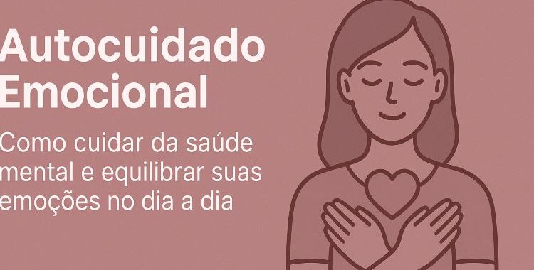 O autocuidado emocional é uma prática essencial para quem deseja viver com mais equilíbrio, clareza e bem-estar.